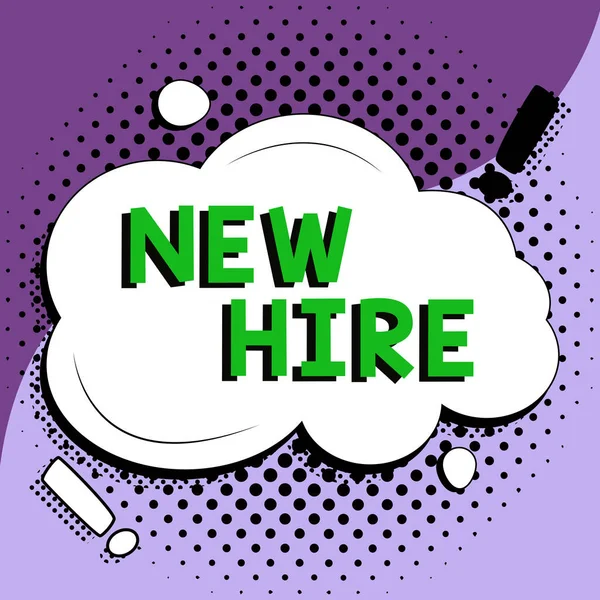 Inspiration Showing Sign New Hire Business Overview Someone Who Has — Stockfoto