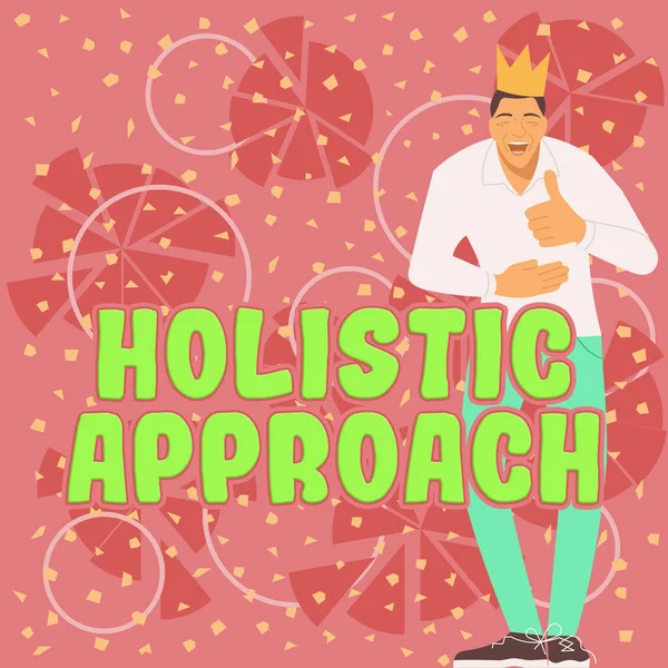 Text Sign Showing Holistic Approach Word Characterized Belief Parts Something — Stock Photo, Image