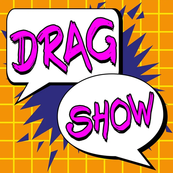 Text Sign Showing Drag Show Business Approach Competitive Event Two — Stockfoto