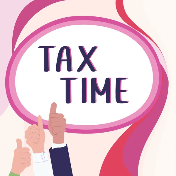 Sign Displaying Tax Time Word Compulsory Contribution State Revenue Levied — Foto Stock