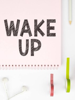 Conceptual display Wake Up, Business overview an instance of a person waking up or being woken up Rise up