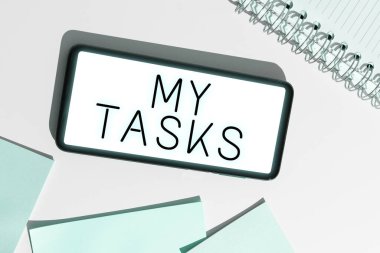 Writing displaying text My Tasks, Word Written on assigned piece of work often to be finished within a certain time