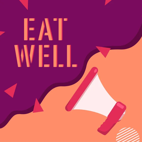 Text Sign Showing Eat Well Internet Concept Practice Eating Only — Stockfoto