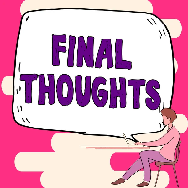 Final Thoughts Conceptual Photo Conclusion Last Analysis Recommendations Finale Idea — 스톡 사진