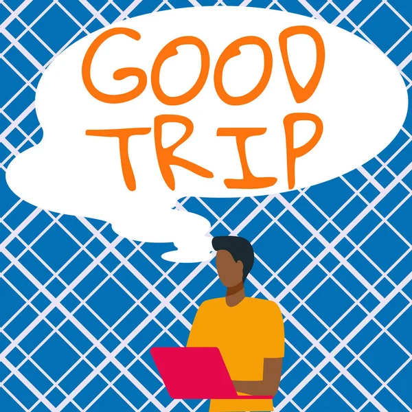 Text Sign Showing Good Trip Conceptual Photo Journey Voyage Run — Stock Photo, Image