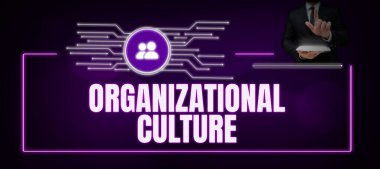Conceptual caption Organizational Culture, Business overview the study of the way people interact within groups