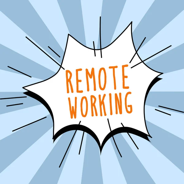 Teksten Weergeven Remote Working Internet Concept Situatie Waarin Een Werknemer — Stockfoto