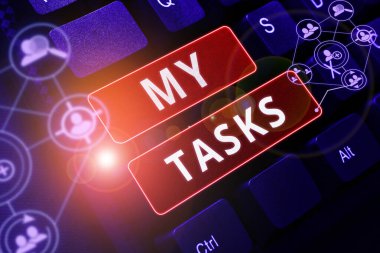 Handwriting text My Tasks, Business approach assigned piece of work often to be finished within a certain time