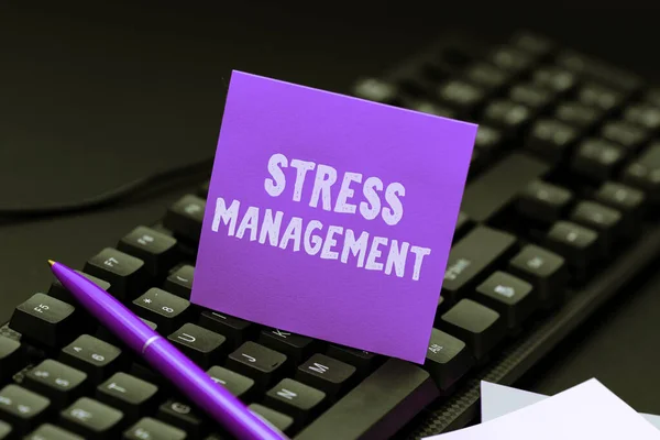 Sign displaying Stress Management, Business approach learning ways of behaving and thinking that reduce stress