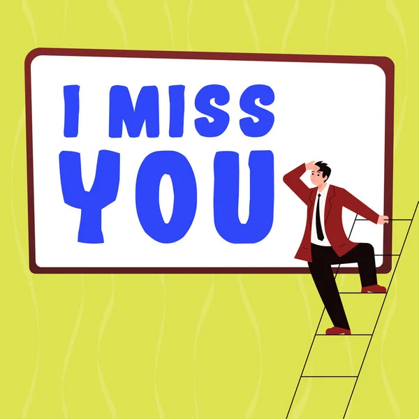 Inspiration Showing Sign Miss You Word Written Feeling Sad Because — Foto Stock