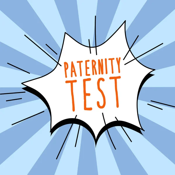 Text sign showing Paternity Test, Word for a test of DNA to determine whether a given man is the biological father