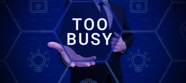 Handwriting Text Too Busy Business Concept Time Relax Idle Time — Stock Photo, Image
