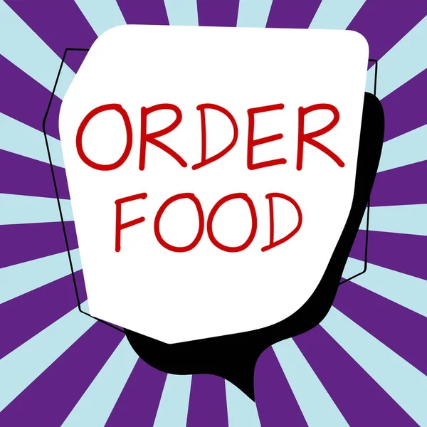 Hand writing sign Order Food, Business overview the process of requesting a preferred food in a restaurant