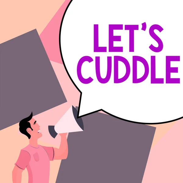 Text Sign Showing Lets Cuddle Business Approach Asking Hold Close — Zdjęcie stockowe