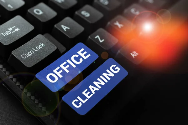 Handwriting text Office Cleaning, Business overview the action or process of cleaning the inside of office building