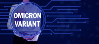 Text caption presenting Omicron Variant, Word Written on mild to severe respiratory illness that is caused by a new type of coronavirus