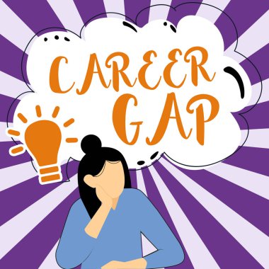 Text caption presenting Career Gap, Business overview A scene where in you stop working by your profession for a while