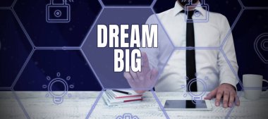 El yazısı işareti Büyük Hayal Et, Yazılı Yüksek Değerli bir şey düşünmek için