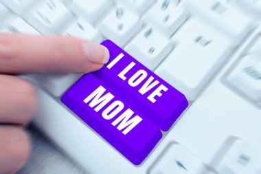 Kavramsal manşet: Annemi seviyorum, iş görüşüm annemin mutluluğu sevmesi hakkında iyi hislerim var.