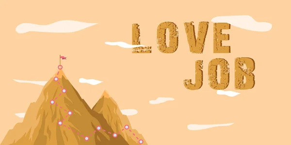 Text caption presenting Love Job, Concept meaning designed to help locate a fulfilling job that is right for us