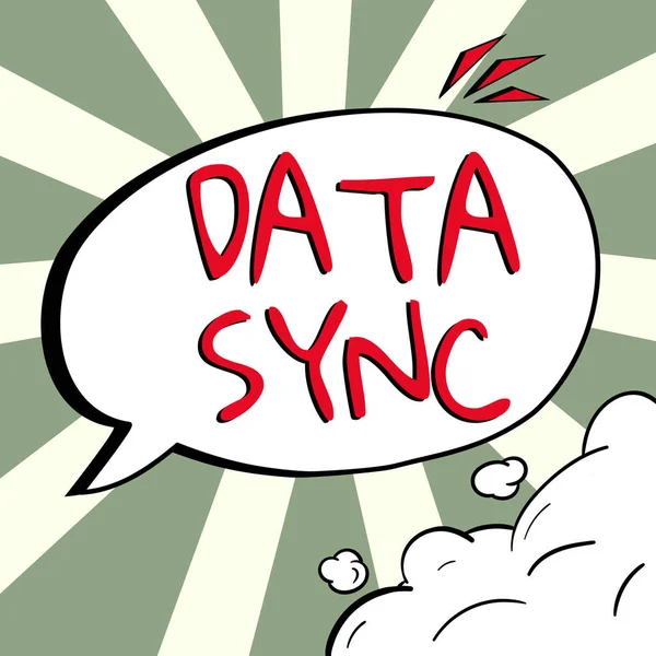 Koncepční Popisek Synchronizace Dat Data Obchodního Přístupu Která Jsou Nepřetržitě — Stock fotografie