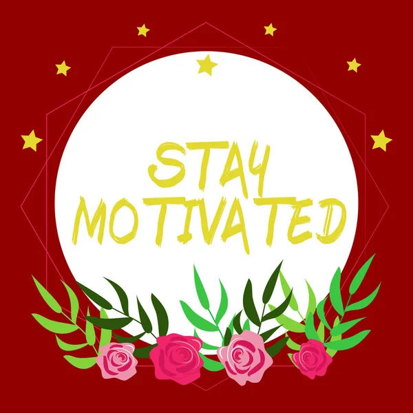 Sign Displaying Stay Motivated Business Showcase Reward Yourself Every Time — Stok fotoğraf