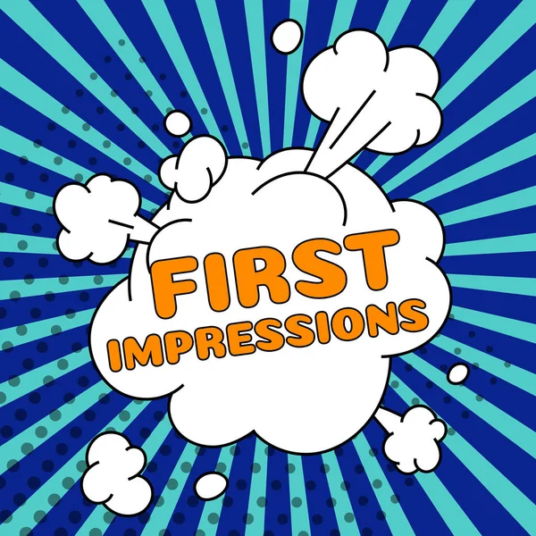 Text sign showing First Impressions, Conceptual photo What a person thinks of you when they first meet you
