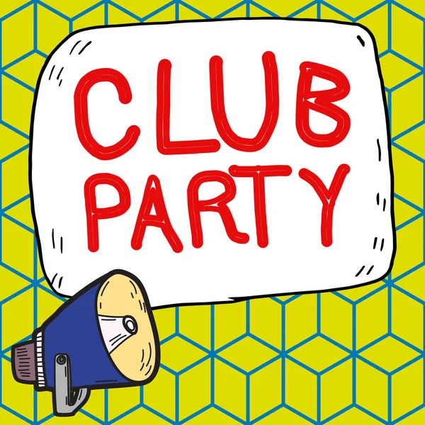 Ручной Знак Club Party Business Showcase Social Gathering Place Informal — стоковое фото