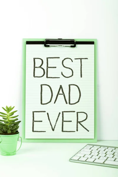 Conceptual caption Best Dad Ever, Business overview Appreciation for your father love feelings compliment