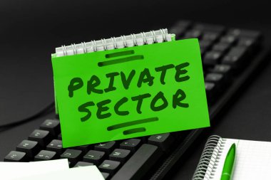 El yazısı metni Özel Sektörü, İnternet Hükümet tarafından kontrol edilmeyen veya sahip olunmayan bir ekonominin parçası