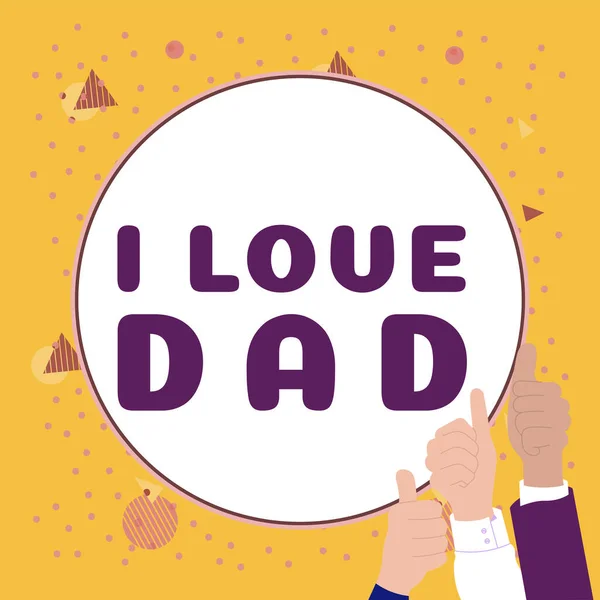 Hand Writing Sign Love Dad Word Written Good Feelings Father — Zdjęcie stockowe