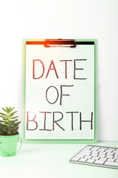 Conceptual display Date Of Birth, Business showcase Day when someone is born new baby coming pregnant lady