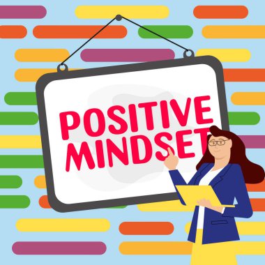 İyimser zihniyet, iş yaklaşımı, zihinsel ve duygusal yaklaşım gösteren bir tabela.
