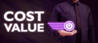 Text caption presenting Cost Value, Word for The amount that usualy paid for a item you buy or hiring a person