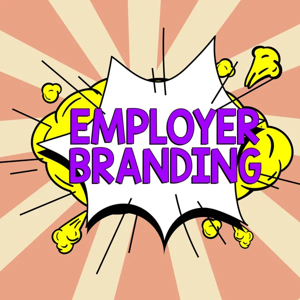 Text Sign Showing Employer Branding Business Showcase Process Promoting Company — Foto de Stock