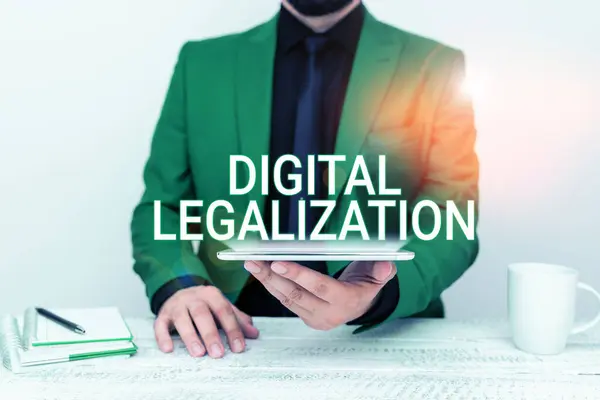 Sign Displaying Digital Legalization Conceptual Photo Accompanied Technology Instructional Practice — Zdjęcie stockowe