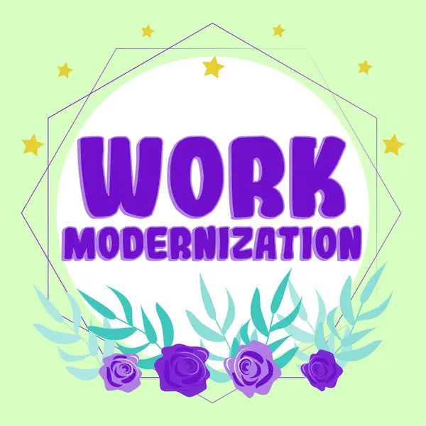 Visualizzazione Dei Segni Modernizzazione Del Lavoro Servizio Processo Modifica Concettuale — Foto Stock