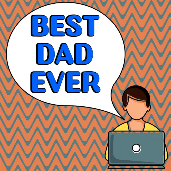 Text Caption Presenting Best Dad Ever Word Appreciation Your Father — Foto de Stock