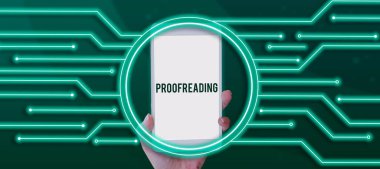 Text showing inspiration Proofreading, Word Written on act of reading and marking spelling, grammar and syntax mistakes