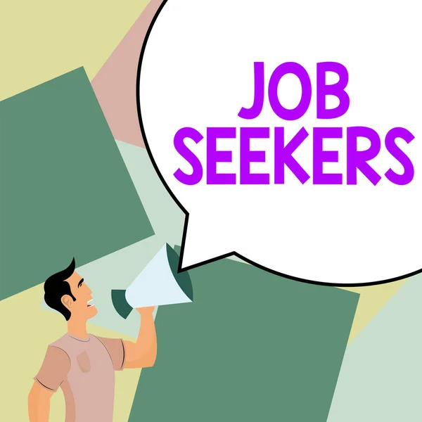 Text Showing Inspiration Job Seekers Conceptual Photo Unemployed Person Who — Stockfoto