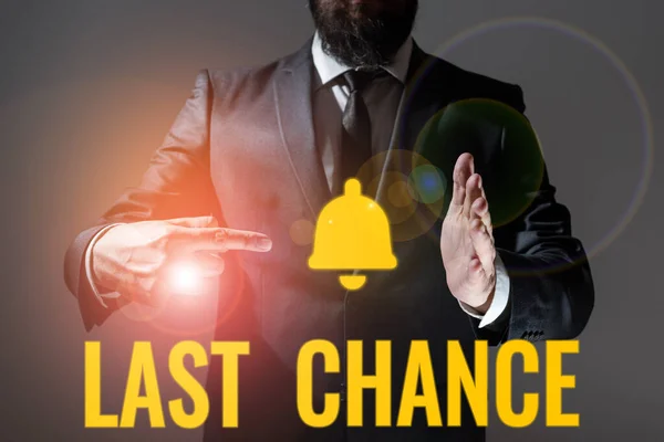 Conceptual Caption Last Chance Business Concept Final Opportunity Achieve Acquire — Fotografia de Stock