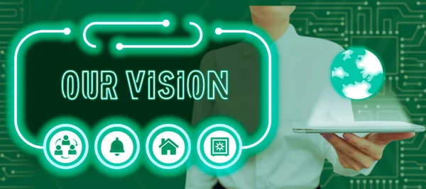 Inspiration Showing Sign Our Vision Internet Concept Plan Next Five — 스톡 사진