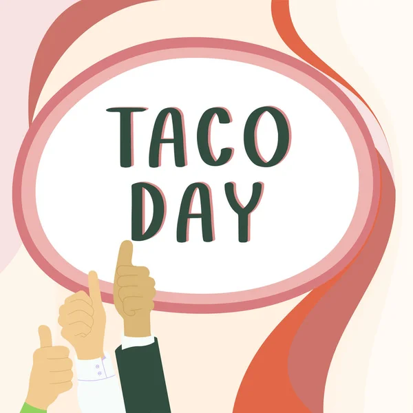Conceptual Display Taco Day Concept Meaning Celebratory Day Promotes Consumption — Photo