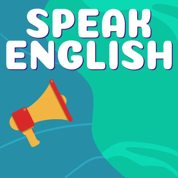 Text Sign Showing Speak English Business Approach Study Another Foreign — Stock Photo, Image