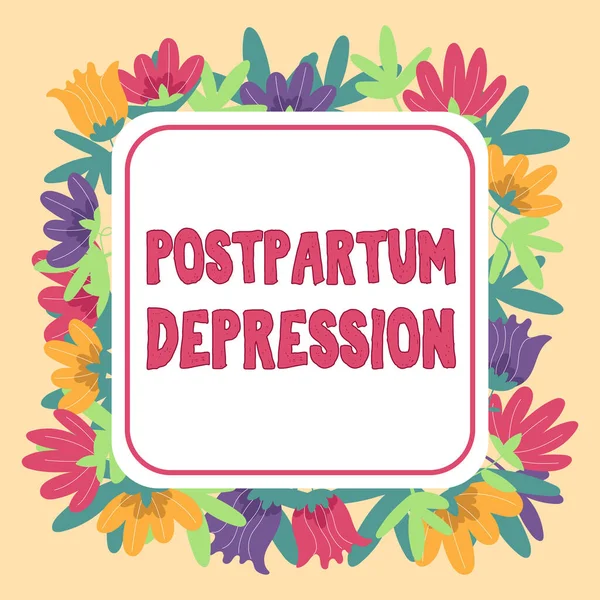 Text sign showing Postpartum Depression, Word Written on a mood disorder involving intense depression after giving birth