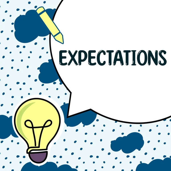 Text Sign Showing Expectations Concept Meaning Strong Belief Something Happen —  Fotos de Stock