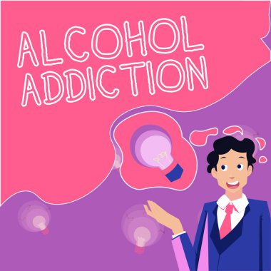 El yazısı metni Alkol Bağımlılığı, İş gösterisi sık ve aşırı alkol tüketimi ile karakterize edilir