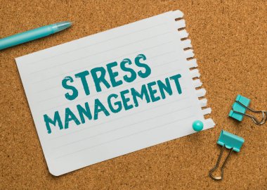 Sign displaying Stress Management, Business idea learning ways of behaving and thinking that reduce stress
