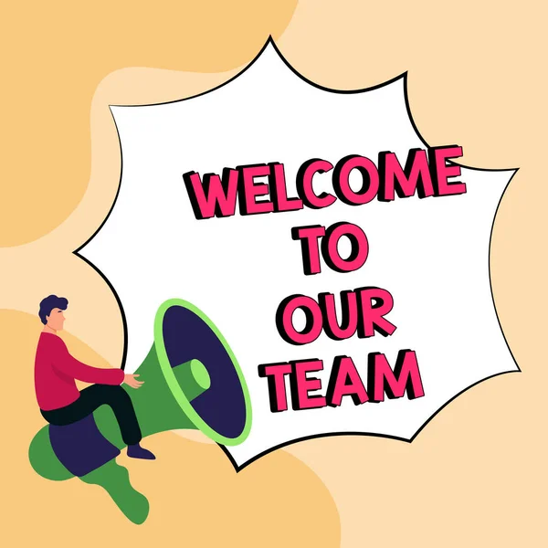 Sign Displaying Welcome Our Team Business Idea Introducing Another Person —  Fotos de Stock