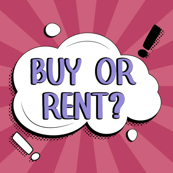 Conceptual Display Buy Rent Internet Concept Doubt Owning Something Get — Stockfoto